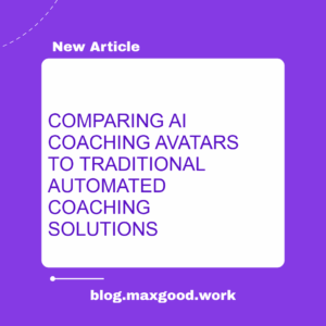AI coaching avatar vs automated coaching, coaching technology comparison, AI avatar coaching benefits, traditional coaching automation featured image
